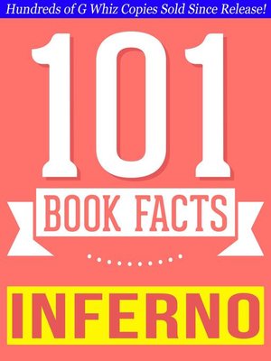 cover image of Inferno--101 Amazingly True Facts You Didn't Know